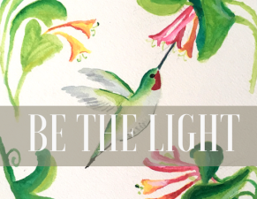 be the light